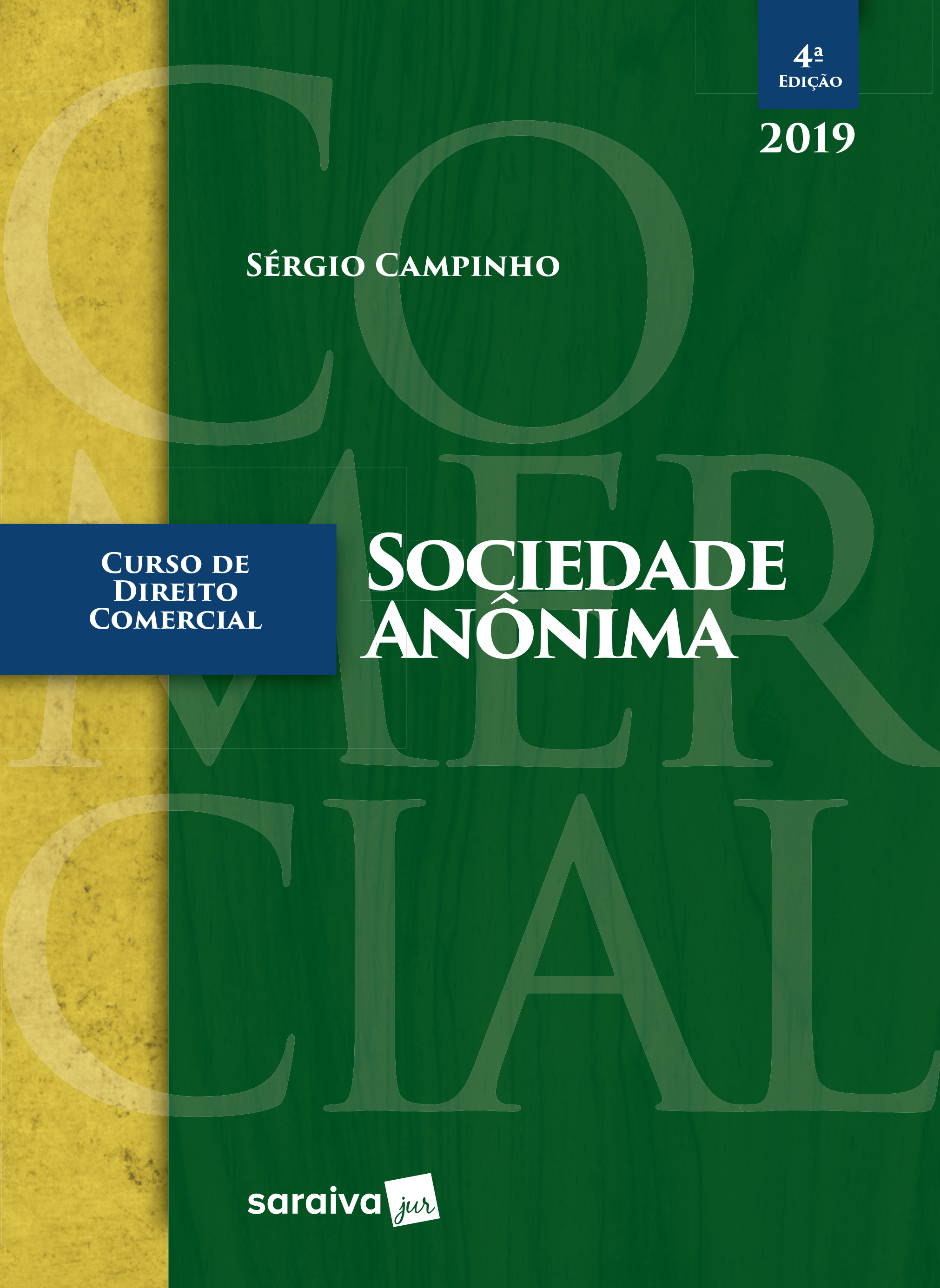 Curso_de_direito_comercial_sociedade_anonima_sergio_campinho-4edfrente